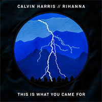 calvin-harris-This_Is_What_You_Came_For