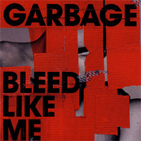 garbage-Bleed-Like-Me