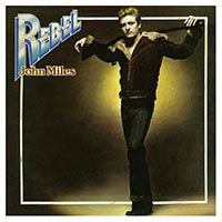 john-miles-rebel